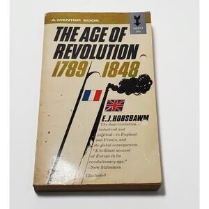The Age Of Revolution 1789-1848 E.J. Hobsbrawm Illus. 1964 Paperback
